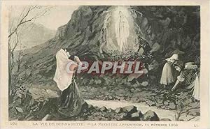 Carte Postale Ancienne la Vie de Bernadette la Premiere Apparition 11 Fevrier 1858