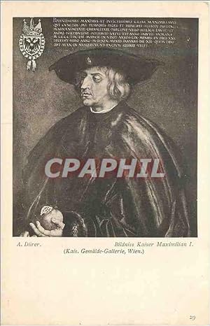 Bild des Verkufers fr Carte Postale Ancienne A Durer Bildniss Kaiser Maximilian (Kais Gemalde Gallerie Wien) zum Verkauf von CPAPHIL