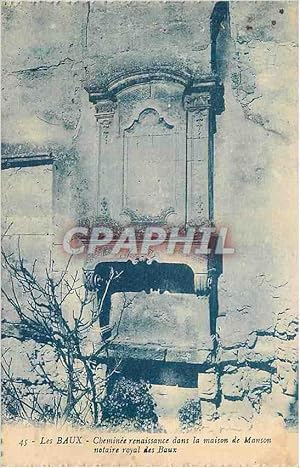 Imagen del vendedor de Carte Postale Ancienne Les Baux Cheminee Renaissance dans la Maison de Manson Notaire Royal des Baux a la venta por CPAPHIL