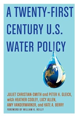 Imagen del vendedor de Twenty-First Century US Water Policy a la venta por GreatBookPrices