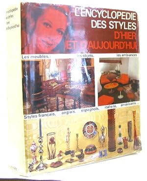 Image du vendeur pour L'encyclopdie des styles d'hier et d'aujourd'hui mis en vente par crealivres