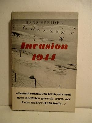 Invasion 1944: Ein Beitrag zu Rommels und des Reiches Schicksal.