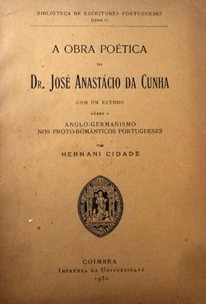 A OBRA POÉTICA DO DR. JOSÉ ANASTÁCIO DA CUNHA.