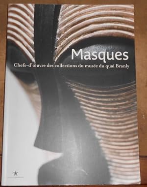 Masques   Chefs d  uvre des collections du musée du quai Branly