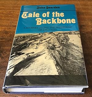Tale of the Backbone: Journey Along the Watershed of England (Includes Letter & Signed Slip)