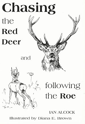 Imagen del vendedor de Chasing the Red Deer and Following the Roe. a la venta por Deeside Books