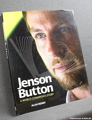 Seller image for Jenson Button: A World Champion's Story for sale by BookLovers of Bath