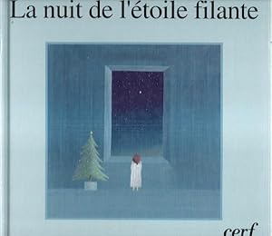 Imagen del vendedor de La Nuit de L'toile Filante a la venta por Au vert paradis du livre