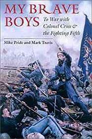Seller image for My Brave Boys: To War with Colonel Cross and the Fighting Fifth (SIGNED) for sale by Monroe Street Books