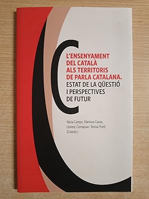 Bild des Verkufers fr L ENSENYAMENT DEL CATALAN ALS TERRITORIS DE PARLA CATALANA - ESTAT DE LA QUESTIO I PERSPECTIVES DE FUTUR - 1 EDICIO - NOU zum Verkauf von Gibbon Libreria