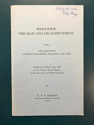 Bild des Verkufers fr Sedgewick: The Man and His Achievement Being the Eleventh Garnett Sedgwick Memorial Lecture (Signed) zum Verkauf von Regent College Bookstore