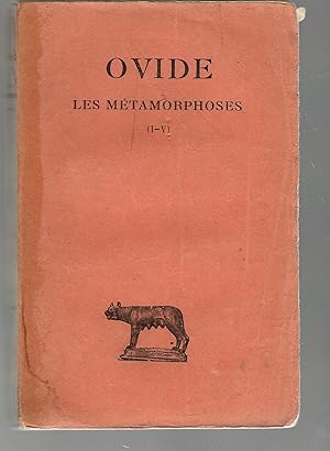 Les Métamorphoses. Tome I (I-V). Texte établi et traduit par Georges La Faye.