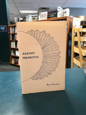 Imagen del vendedor de Against perspective (Fiddlehead poetry book) a la venta por Regent College Bookstore