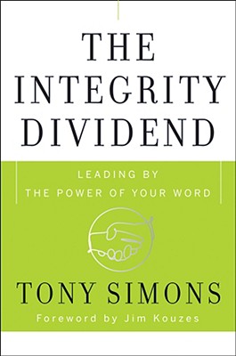 Imagen del vendedor de The Integrity Dividend (Hardback or Cased Book) a la venta por BargainBookStores