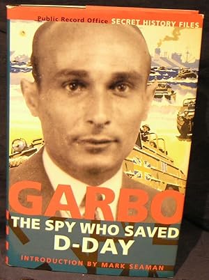 Garbo: The Spy who Saved D-Day