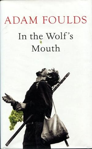 Seller image for IN THE WOLF'S MOUTH for sale by BUCKINGHAM BOOKS, ABAA, ILAB, IOBA