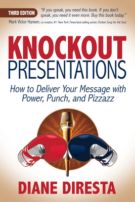 Image du vendeur pour Knockout Presentations: How to Deliver Your Message with Power, Punch, and Pizzazz (Paperback or Softback) mis en vente par BargainBookStores