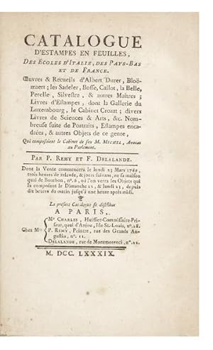Catalogue d'Estampes en feuilles, des Ecoles d'Italie, des Pays-Bas et de France. Oeuvres & Recue...