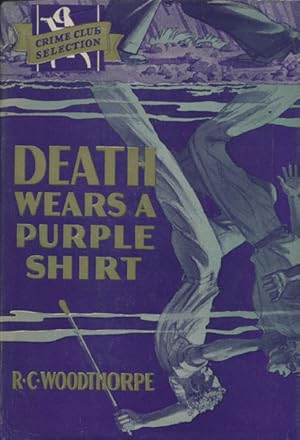 Image du vendeur pour DEATH WEARS A PURPLE SHIRT mis en vente par BUCKINGHAM BOOKS, ABAA, ILAB, IOBA