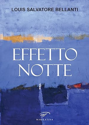 Image du vendeur pour Effetto notte mis en vente par Libro Co. Italia Srl