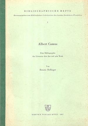 Albert Camus. Eine Bibliographie der Literatur über ihn und sein Werk. (Bibliographische Hefte / ...