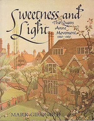 Immagine del venditore per Sweetness and Light: The Queen Anne Movement 1860-1900 venduto da Monroe Street Books
