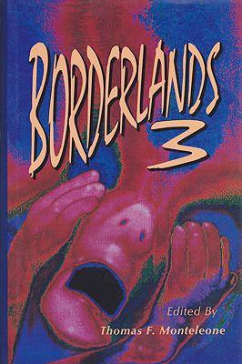 Immagine del venditore per Borderlands 3: An Anthology of Imaginative Fiction (SIGNED COPY) venduto da Monroe Street Books