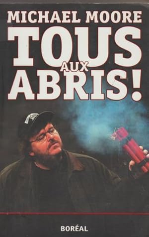 Image du vendeur pour Tous Aux Abris! mis en vente par Livres Norrois