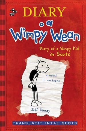 Bild des Verkufers fr Diary O a Wimpy Wean / Diary of a Wimpy Kid zum Verkauf von GreatBookPrices