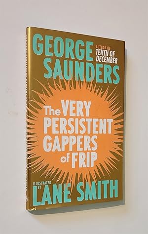 Imagen del vendedor de The Very Persistent Gappers of Frip a la venta por Time Traveler Books