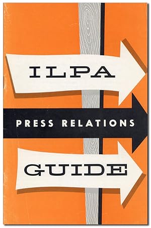 ILPA Press Relations Guide