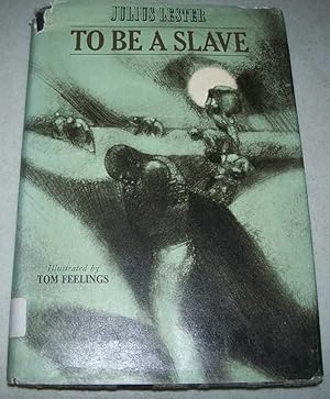 Imagen del vendedor de To Be a Slave a la venta por Easy Chair Books