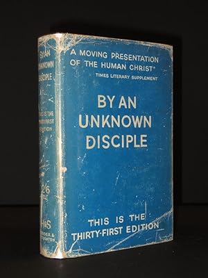 By An Unknown Disciple [SIGNED]