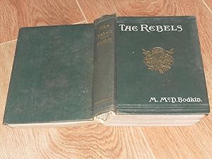 Imagen del vendedor de The Rebels A Romance in Ireland 1798 a la venta por Dublin Bookbrowsers