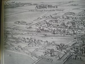 Imagen del vendedor de Ames, Iowa--a Ride Through Town on the Dinkey a la venta por hcmBOOKS