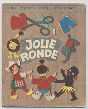 Jolie Ronde (Un Petit Livre D'Argent, 191)