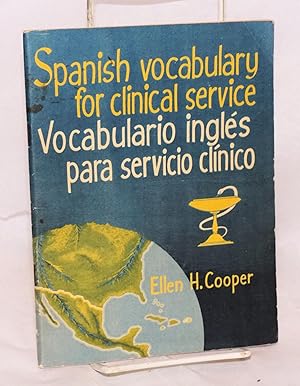 Vocabulario ingles para servicio clinico/Spanish vocabulary for clinical service