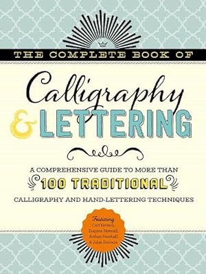 Imagen del vendedor de The Complete Book of Calligraphy & Lettering (Hardcover) a la venta por Grand Eagle Retail