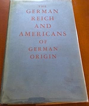 The German Reich and Americans of German Origin