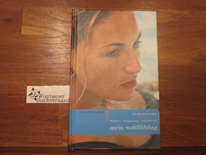 Bild des Verkufers fr Mein Wohlfhltag : [Wellness - Entspannung - Lebensfreude]. Claudia Kattenbusch. Mitarb.: Gesine von Leers / Collection Lardon zum Verkauf von Antiquariat im Kaiserviertel | Wimbauer Buchversand