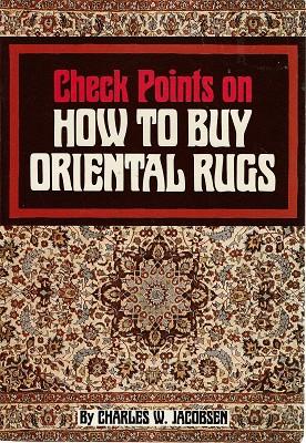 Seller image for Check Points On How To Buy Oriental Rugs for sale by Marlowes Books and Music