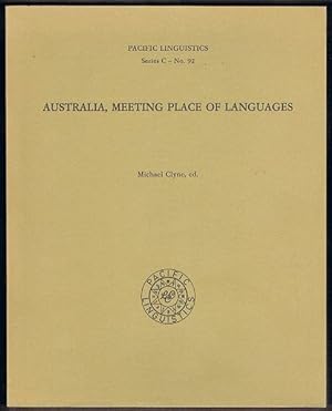 Australia, Meeting Place of Languages. Pacific Linguistics Series C - No. 92