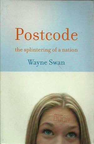 Postcode: The Splintering of a Nation