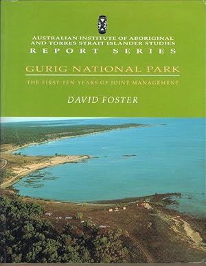 Seller image for Gurig National Park: The First Ten Years of Joint Management for sale by Fine Print Books (ABA)