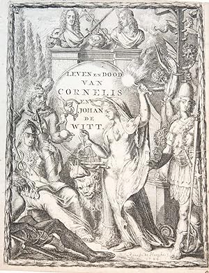 [Antique title page, 1704-1706] LEVEN EN DOOD VAN CORNELIS EN JOHAN DE WITT, published 1704/1706,...