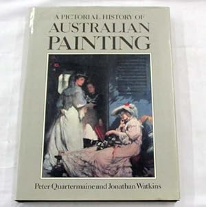 Bild des Verkufers fr A Pictorial History of Australian Painting zum Verkauf von Adelaide Booksellers