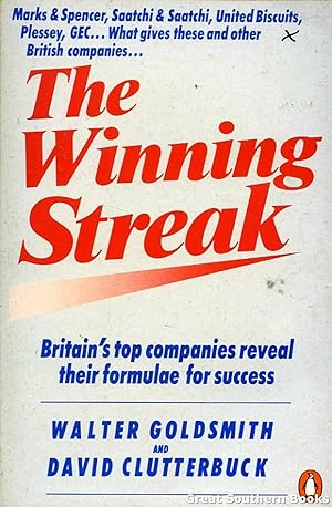 Seller image for The Winning Streak: Britain's top companies reveal their formulae for success for sale by Great Southern Books