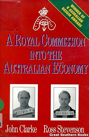 Seller image for A Royal Commission into the Australian Economy for sale by Great Southern Books