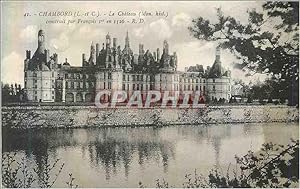 Carte Postale Ancienne 41 chambord (l et c) le château (mon hist) construit par francois 1er en 1526