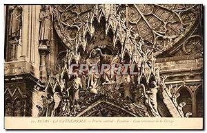 Seller image for reims Carte Postale Ancienne La cathdrale Porche central Fronton Couronnement de la vierge for sale by CPAPHIL